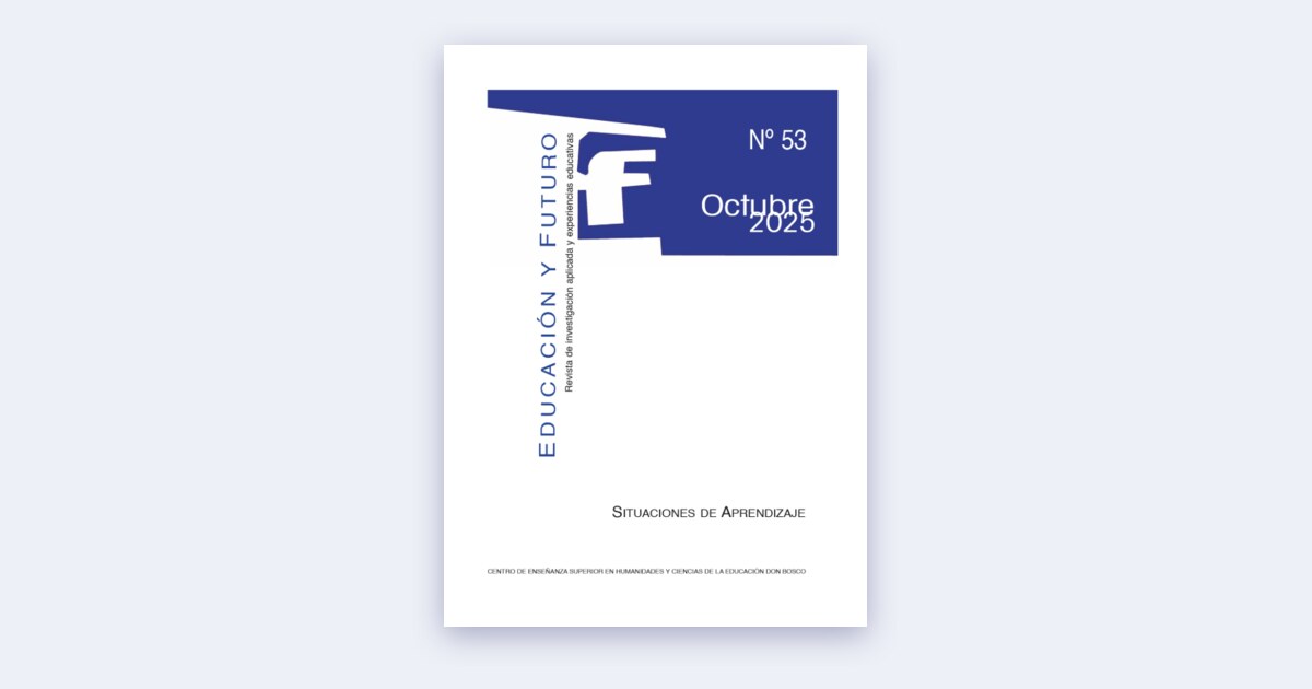 Cubierta del número 53 de la revista Educación y Futuro, de octubre de 2025, dedicado a las situaciones de aprendizaje